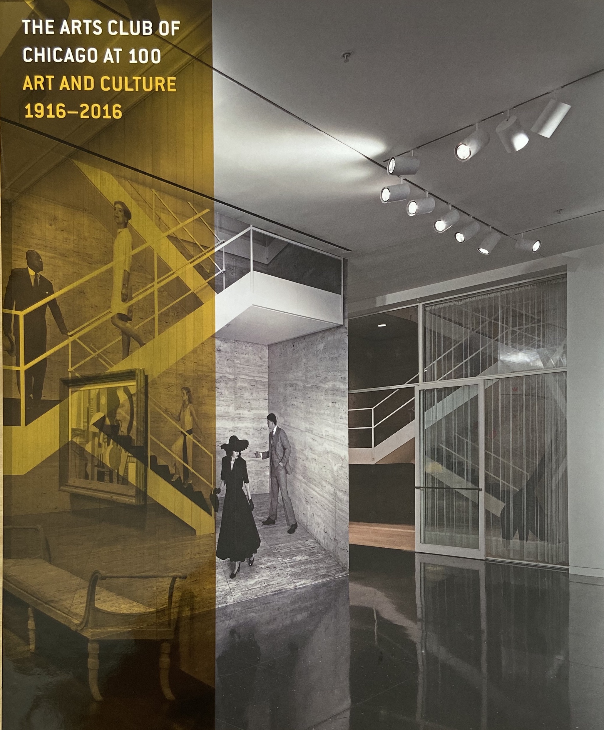 The art club of Chicago at 100 art and culture 1916-2016 1 The art club of Chicago at 100 art and culture 1916-2016